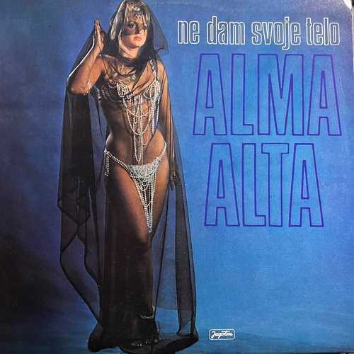 Alma Alta ‎– Ne Dam Svoje Telo