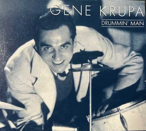 Gene Krupa – Drummin' Man