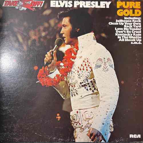 Elvis Presley – Takeoff - Pure Gold