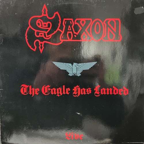 Saxon ‎– The Eagle Has Landed (Live)