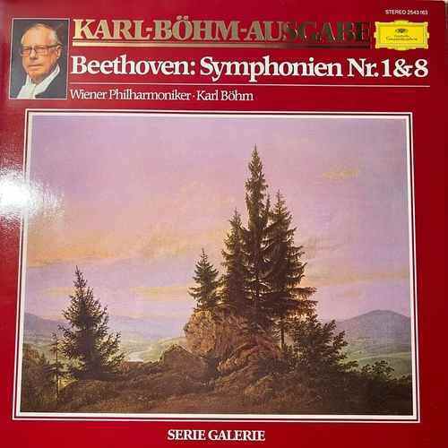 Beethoven / Wiener Philharmoniker - Karl Böhm – Symphonien Nr. 1 & 8