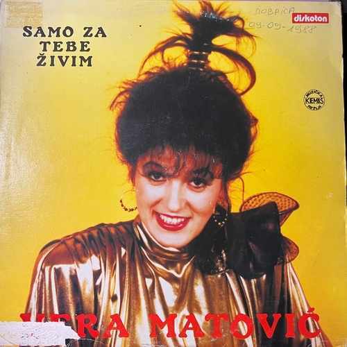Vera Matović – Samo Za Tebe Živim