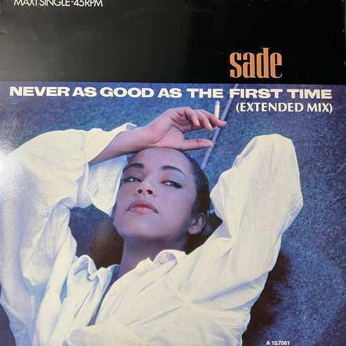 Sade – Never As Good As The First Time (Extended Mix)