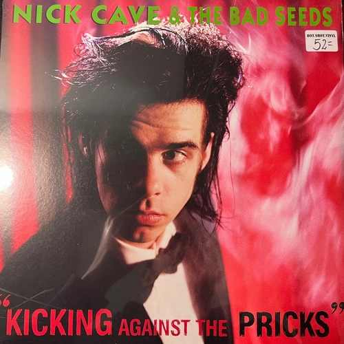 Nick Cave & The Bad Seeds – Kicking Against The Pricks