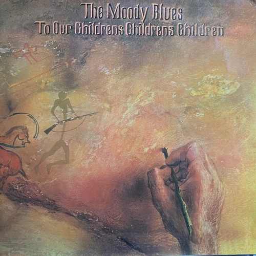 The Moody Blues ‎– To Our Children's Children's Children