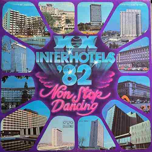 Various ‎– Interhotels '82. Non Stop Dancing