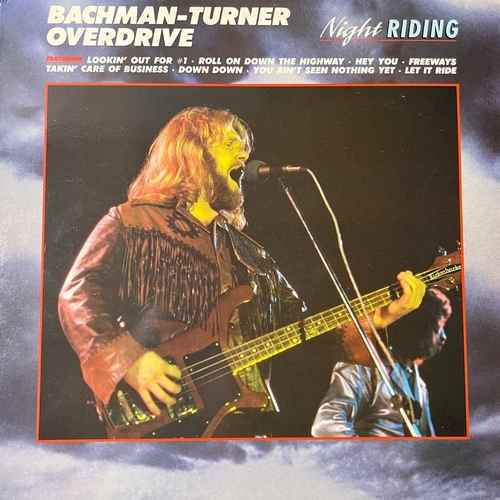 Bachman-Turner Overdrive – Night Riding