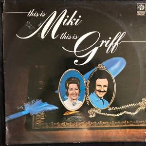 Miki & Griff ‎– This Is Miki, This Is Griff