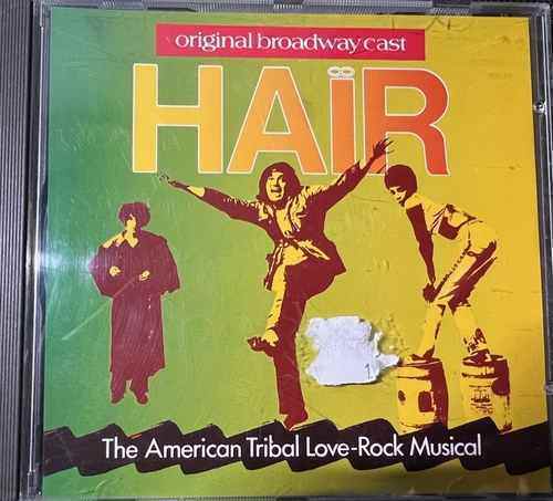 Original Broadway Cast – Hair - The American Tribal Love-Rock Musical
