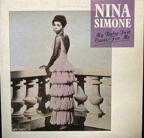 Nina Simone – My Baby Just Cares For Me