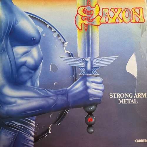 Saxon ‎– Strong Arm Metal