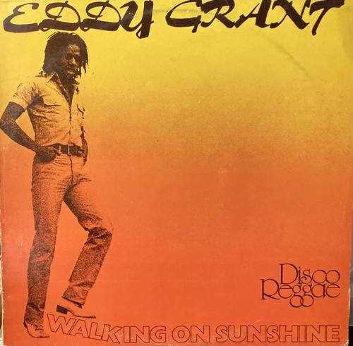 Eddy Grant ‎– Walking On Sunshine