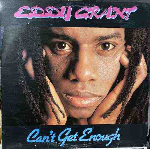Eddy Grant ‎– Can't Get Enough