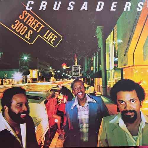 Crusaders – Street Life
