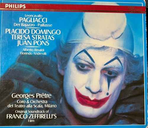 Leoncavallo - Placido Domingo, Teresa Stratas, Juan Pons, Alberto Rinaldi, Florindo Andreolli, Coro & Orchestra Del Teatro Alla Scala, Milano, Georges Prêtre – Pagliacci · Der Bajazzo · Paillasse