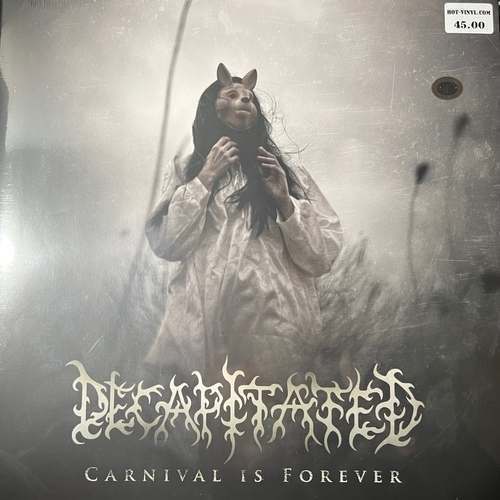 Decapitated – Carnival Is Forever