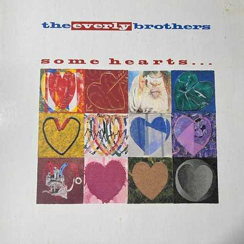 The Everly Brothers – Some Hearts...