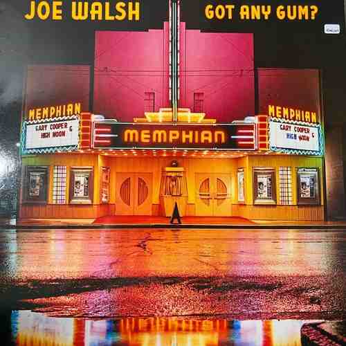 Joe Walsh – Got Any Gum?