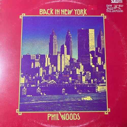 Phil Woods – Back In New York