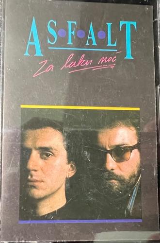 Asfalt – Za Laku Noć