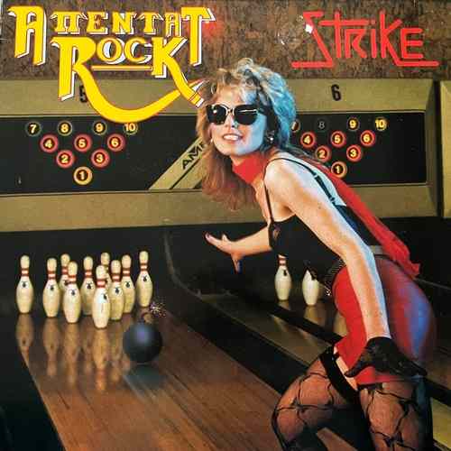 Attentat Rock – Strike
