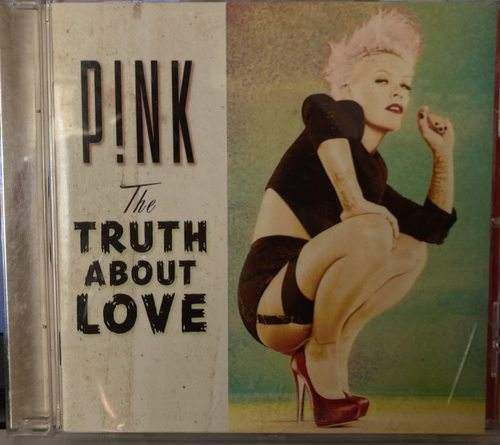 P!nk - Pink ‎– The Truth About Love