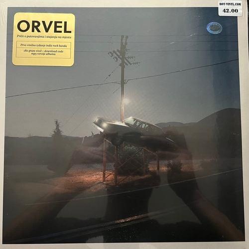 Orvel – Priče o putovanjima i stajanju na mjestu