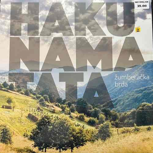 Hakuna Matata – Žumberačka brda
