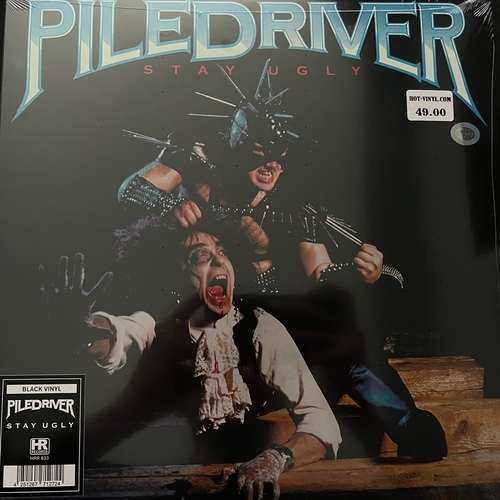 Piledriver – Stay Ugly