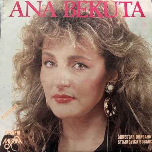 Ana Bekuta, Orkestar Dragana Stojkovića Bosanca – Ana Bekuta