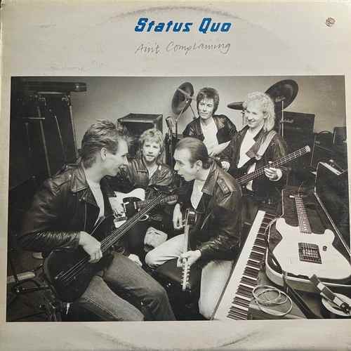 Status Quo ‎– Ain't Complaining