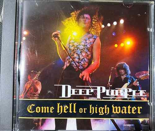 Deep Purple – Come Hell Or High Water