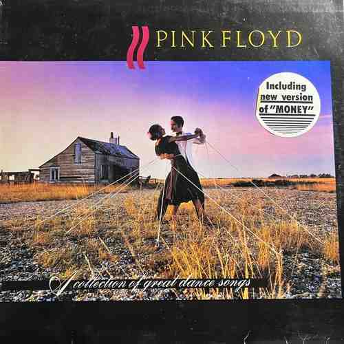 Pink Floyd ‎– A Collection Of Great Dance Songs = Una Colección De Grandes Canciones Para Bailar