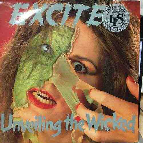 Exciter ‎– Unveiling The Wicked