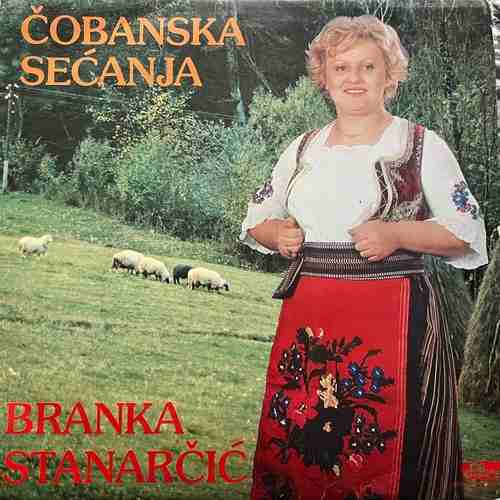 Branka Stanarčić – Čobanska Sećanja