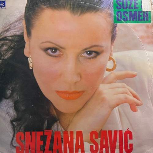Snežana Savić ‎– Suze & Osmeh