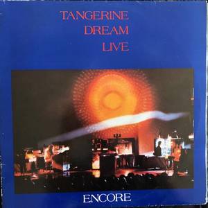 Tangerine Dream ‎– Encore