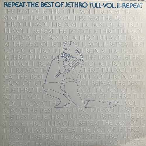 Jethro Tull ‎– Repeat - The Best Of Jethro Tull - Vol. II