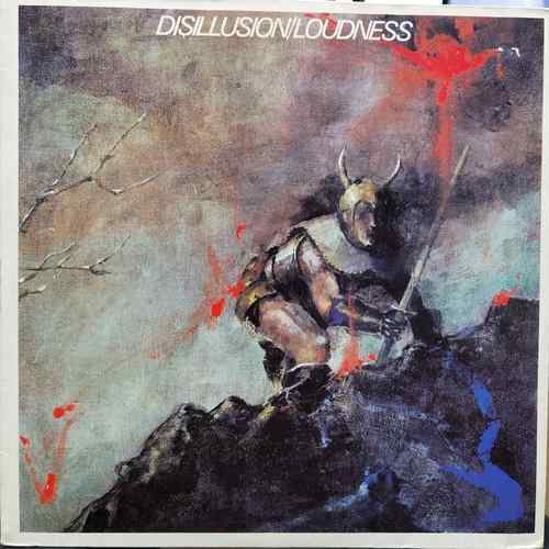 Loudness – Disillusion