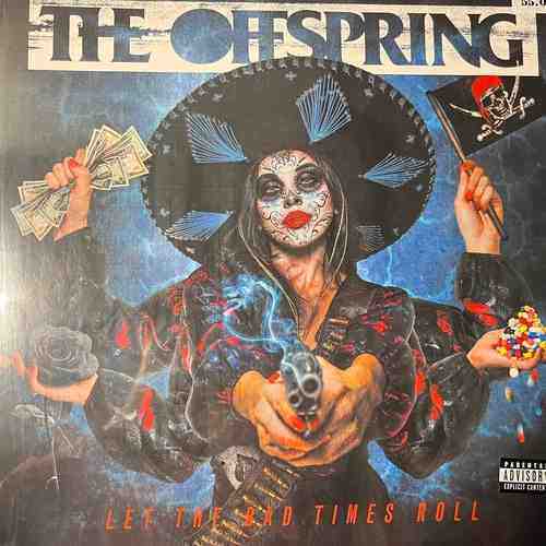 The Offspring – Let The Bad Times Roll