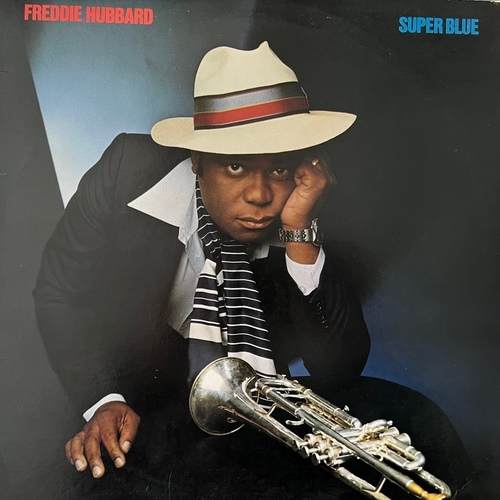 Freddie Hubbard – Super Blue