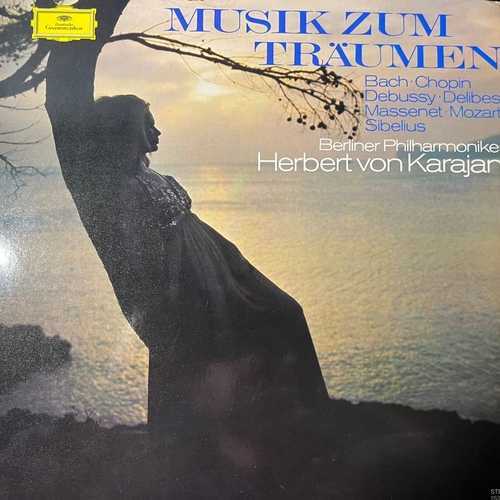 Herbert von Karajan – Musik Zum Träumen
