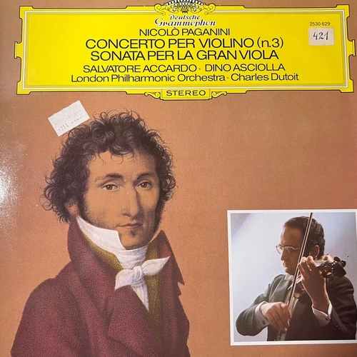 Nicolò Paganini - Salvatore Accardo · Dino Asciolla, London Philharmonic Orchestra* · Charles Dutoit – Concerto Per Violino (N.3) / Sonata Per La Gran Viola