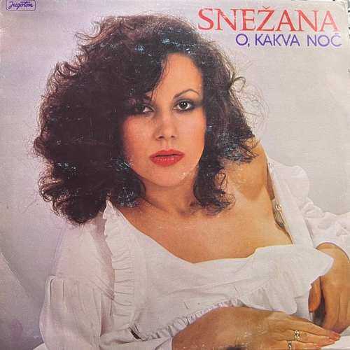 Snežana – O, Kakva Noć