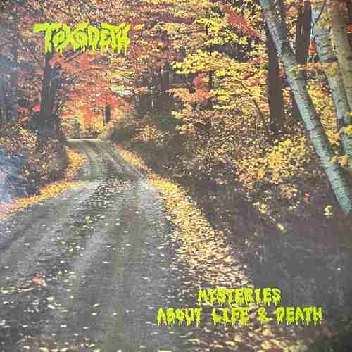 Toxodeth – Mysteries About Life And Death
