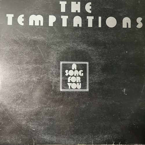 The Temptations – A Song For You