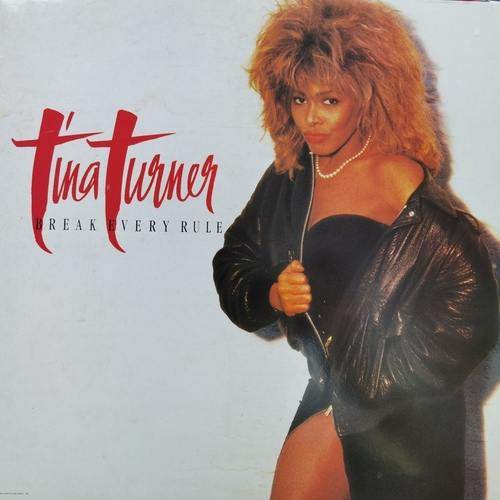 Tina Turner ‎– Break Every Rule