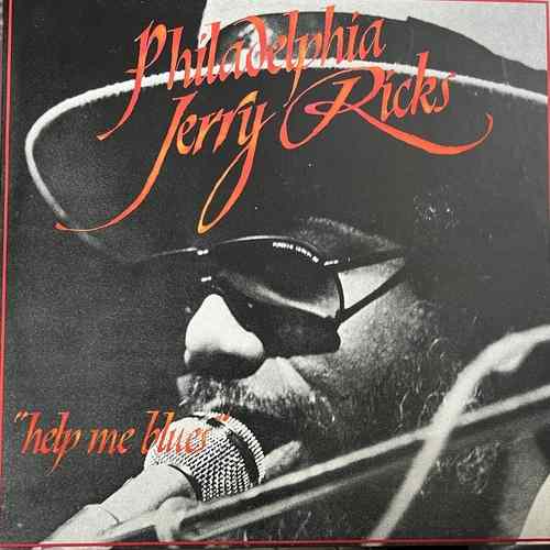 Philadelphia Jerry Ricks – Help Me Blues