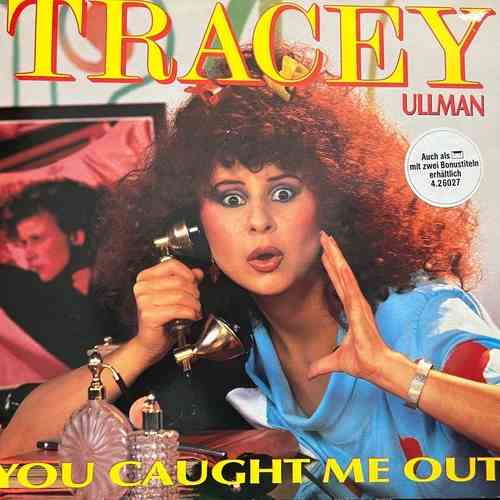 Tracey Ullman – You Caught Me Out