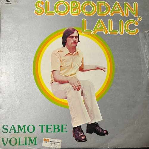 Slobodan Lalić – Samo Tebe Volim
